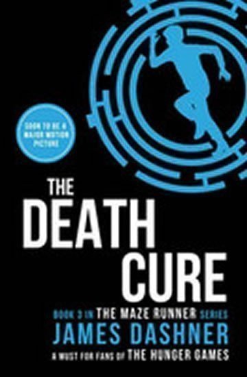 Dashner James: Maze Runner 3 - The Death Cure