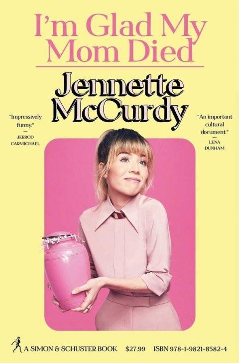 McCurdy Jennette: I´m Glad My Mom Died