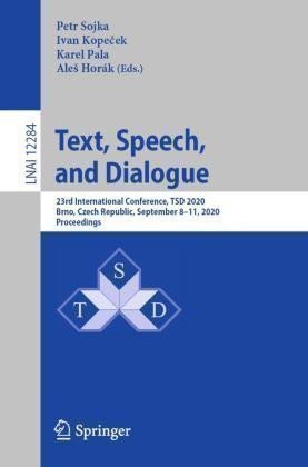 Sojka Petr: Text, Speech, and Dialogue 23rd International Conference, TSD 2020, Brno, C