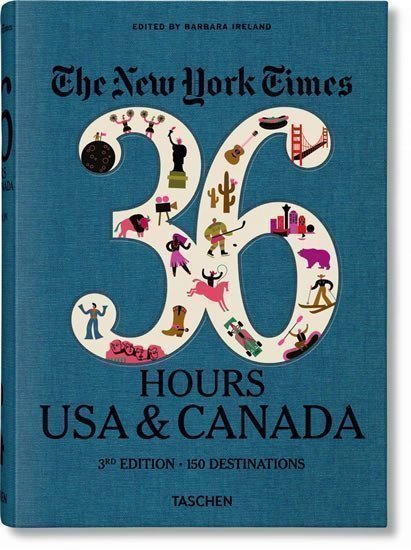 Ireland Barbara: The New York Thimes: 36 Hours: USA & Canada, 3rd