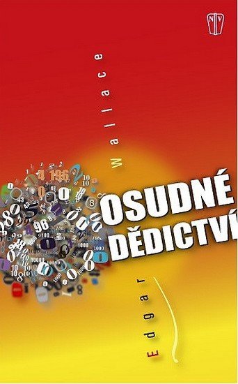 Wallace Edgar: Osudné dědictví