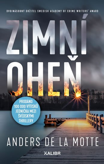 de la Motte Anders: Zimní oheň