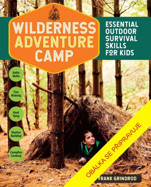 Grindrod Frank: Táboření v lese i na zahradě