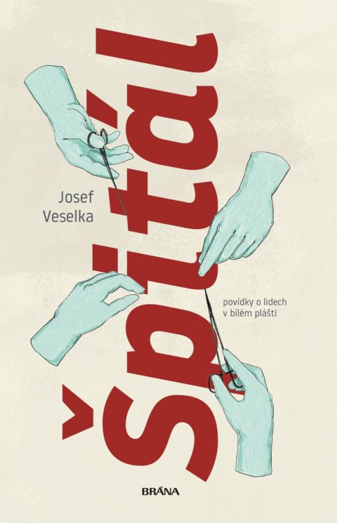 Veselka Josef: Špitál Veselka Josef: Špitál