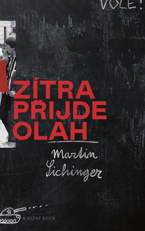 Sichinger Martin: Zítra přijde Olah Sichinger Martin: Zítra přijde Olah