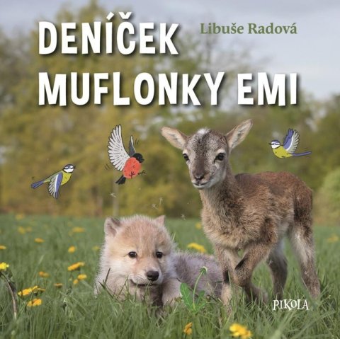 Radová Libuše: Deníček muflonky Emi Radová Libuše: Deníček muflonky Emi