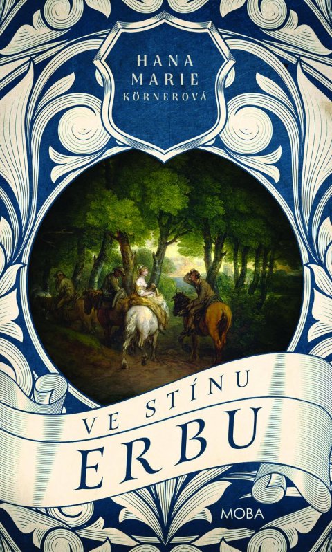 Körnerová Hana Marie: Ve stínu erbu