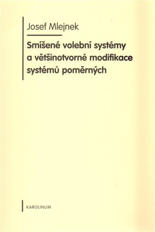 Mlejnek Josef: Smíšené volební systémy