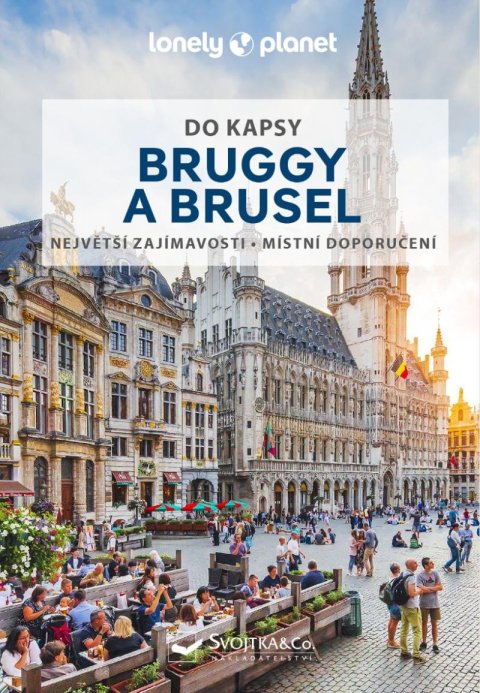 neuveden: Bruggy a Brusel do kapsy - Lonely Planet neuveden: Bruggy a Brusel do kapsy - Lonely Planet