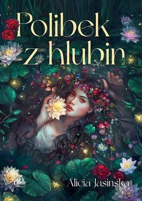 Jasinska Alicia: Polibek z hlubin