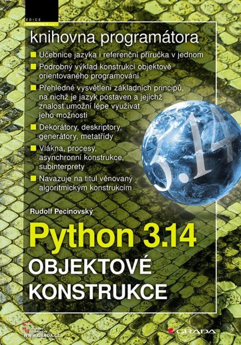 Pecinovský Rudolf: Python 3.14 - Objektové konstrukce