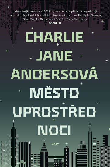 Andersová Charlie Jane: Město uprostřed noci