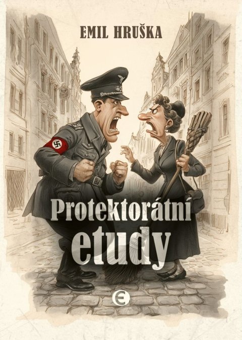 Hruška Emil: Protektorátní etudy
