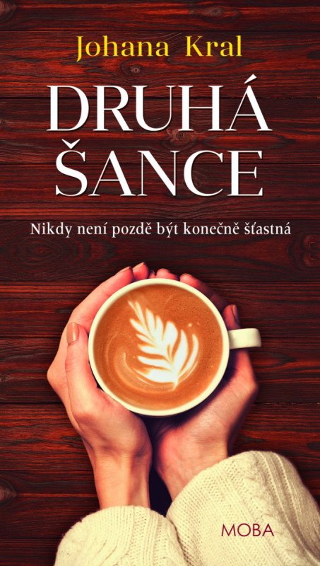 Kral Johana: Druhá šance