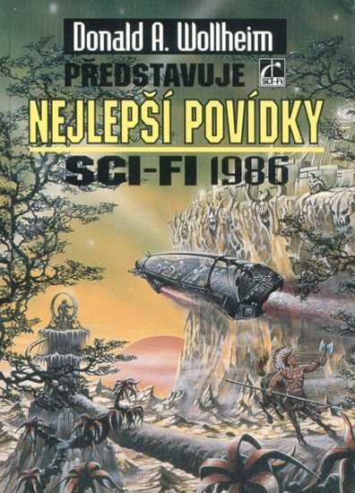 Wollheim Donald A.: Nejlepší povídky SCI-FI 1986