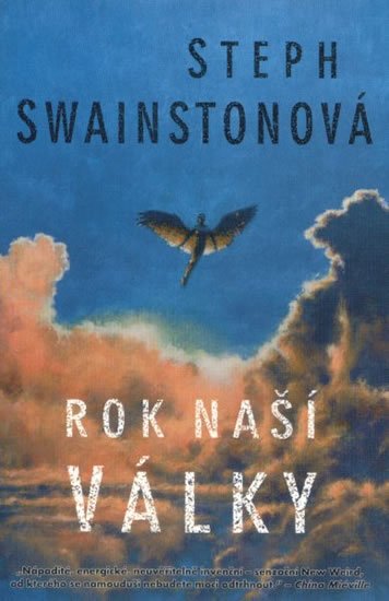 Swainstonová Stephanie: Rok naší války