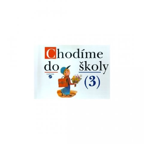 Blažková Božena: Chodíme do školy 3 - spirála (pro speciální ZŠ)