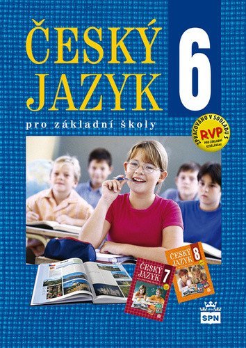 Hošnová Eva: Český jazyk 6 pro základní školy - Učebnice Hošnová Eva: Český jazyk 6 pro základní školy - Učebnice