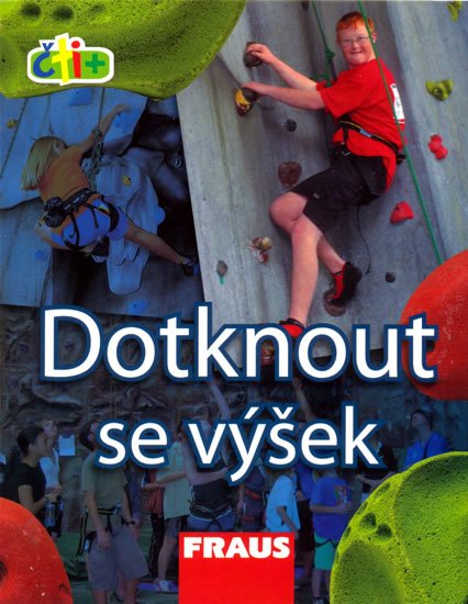 neuveden: Dotknout se výšek (edice čti +) neuveden: Dotknout se výšek (edice čti +)