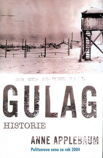 Applebaumová Anne: Gulag historie