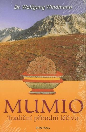 Windmann Wolfgang: Mumio - Tradiční přírodní léčivo