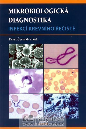 kolektiv autorů: Mikrobiologická diagnostika - infekcí krevního řečiště