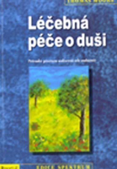 Moore Thomas: Léčebná péče o duši