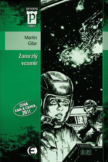 Gilar Martin: Zamrzlý vesmír (Edice Pevnost) Gilar Martin: Zamrzlý vesmír (Edice Pevnost)