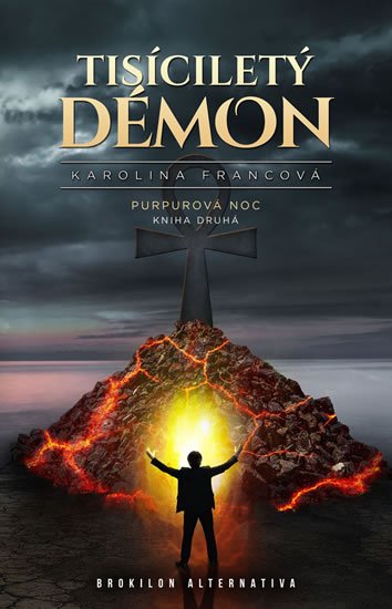 Francová Karolina: Tisíciletý démon - Purpurová noc 2 Francová Karolina: Tisíciletý démon - Purpurová noc 2
