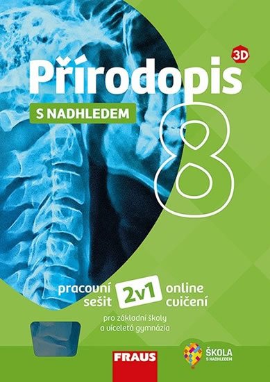 kolektiv autorů: Přírodopis 8 s nadhledem pro ZŠ a víceletá gymnázia - Hybridní pracovní seš