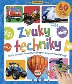 neuveden: Velká zvuková kniha - Zvuky techniky