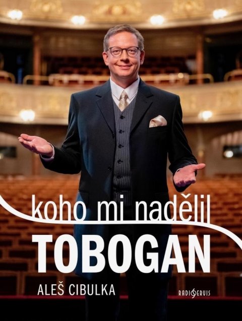 Cibulka Aleš: Koho mi nadělil Tobogan Cibulka Aleš: Koho mi nadělil Tobogan