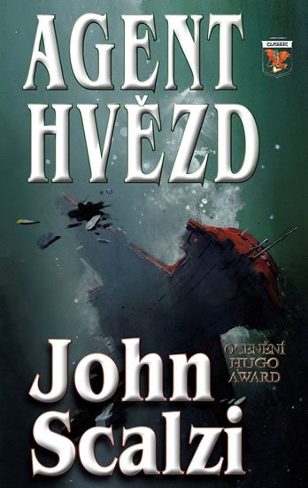 Scalzi John: Agent hvězd Scalzi John: Agent hvězd