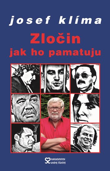 Klíma Josef: Zločin jak ho pamatuju