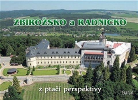 Brož Jan: Zbirožsko a Radnicko z ptačí perspektivy
