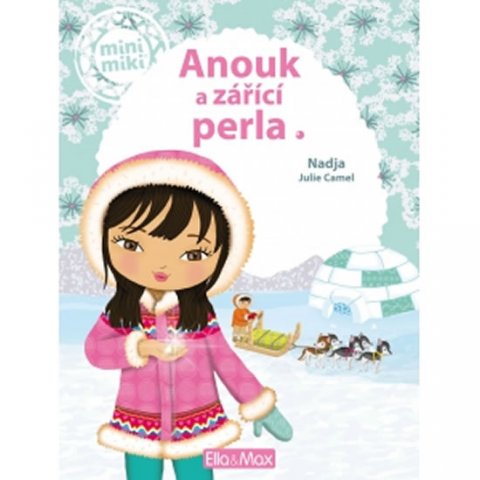 Nadja: Anouk a zářící perla - Příběhy pro nejmenší