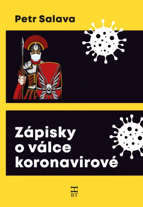Salava Petr: Zápisky o válce koronavirové Salava Petr: Zápisky o válce koronavirové