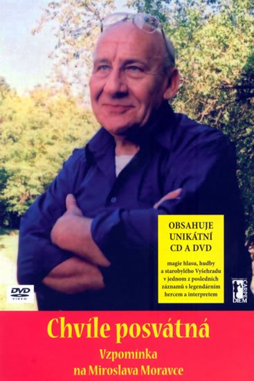 neuveden: Chvíle posvátná - Vzpomínka na Miroslava Moravce + CD + DVD neuveden: Chvíle posvátná - Vzpomínka na Miroslava Moravce + CD + DVD