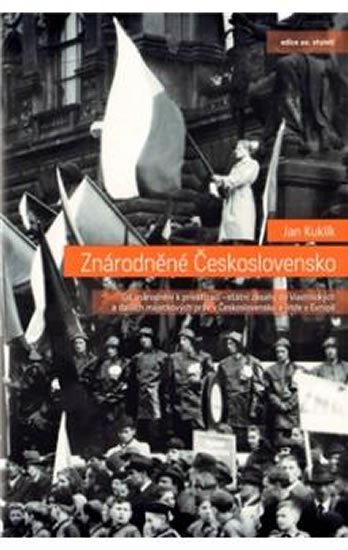 Kuklík Jan: Znárodněné Československo - Od znárodnění k privatizaci - státní zásahy dov Kuklík Jan: Znárodněné Československo - Od znárodnění k privatizaci - státní zásahy dov