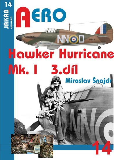 Šnajdr Miroslav: AERO 14 Hawker Hurricane Mk.I - 3.díl