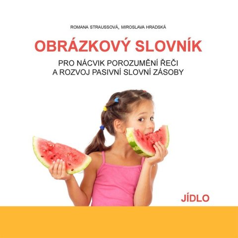 Straussová Romana: Obrázkový slovník – Jídlo
