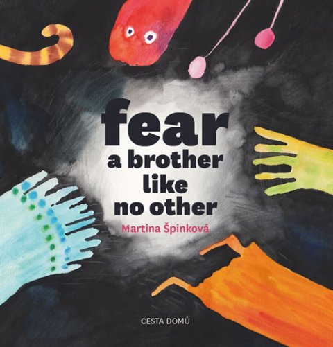 Špinková Martina: Fear a brother like no other Špinková Martina: Fear a brother like no other