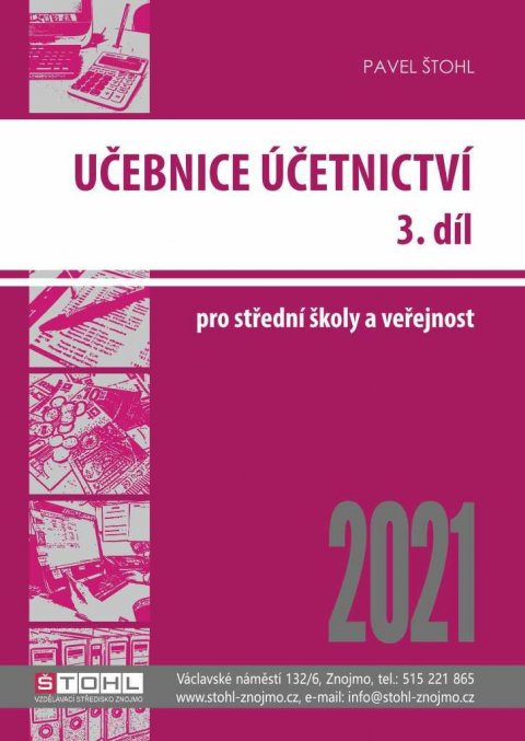 Štohl Pavel: Učebnice Účetnictví III. díl 2021