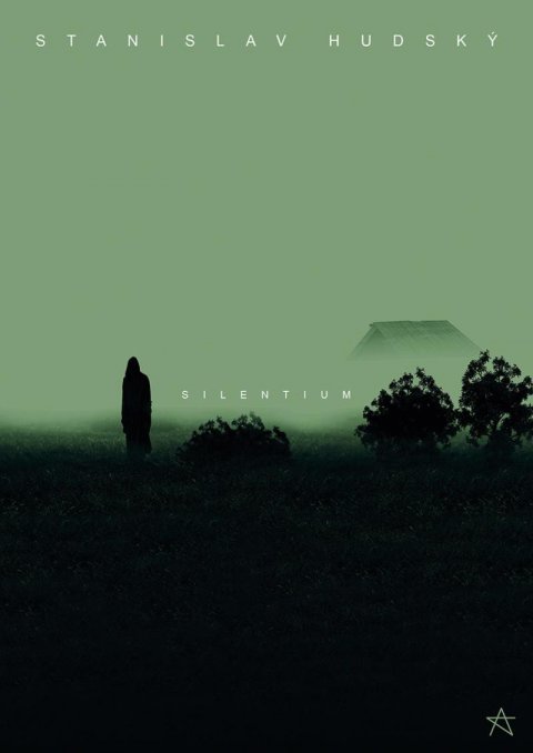 Hudský Stanislav: Silentium Hudský Stanislav: Silentium