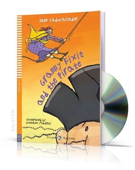 Cadwallader Jane: Young ELI Readers 1/A1: Granny Fixit and The Pirate + Downloadable Multimed