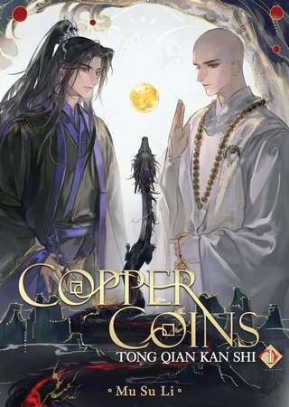 Mu Su Li: Copper Coins: Tong Qian Kan Shi (Novel) Vol. 1