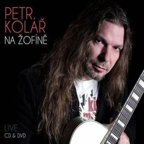 Kolář Petr: Petr Kolář LIVE - CD+DVD