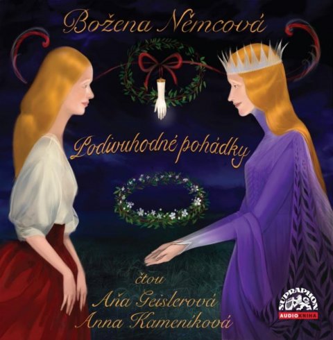 Němcová Božena: Podivuhodné pohádky - CDmp3 (Čte Aňa Geislerová a Anna Kameníková) Němcová Božena: Podivuhodné pohádky - CDmp3 (Čte Aňa Geislerová a Anna Kameníková)