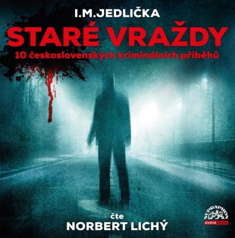 Jedlička I. M.: Staré vraždy - 10 československých kriminálních příběhů - CDmp3 (Čte Norber