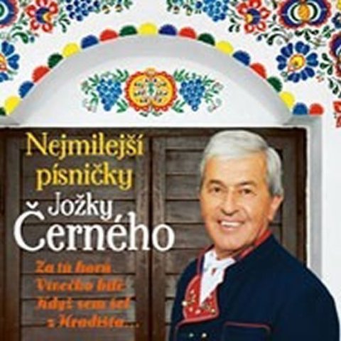 Černý Jožka: Jožka Černý - Nejmilejší písničky - CD